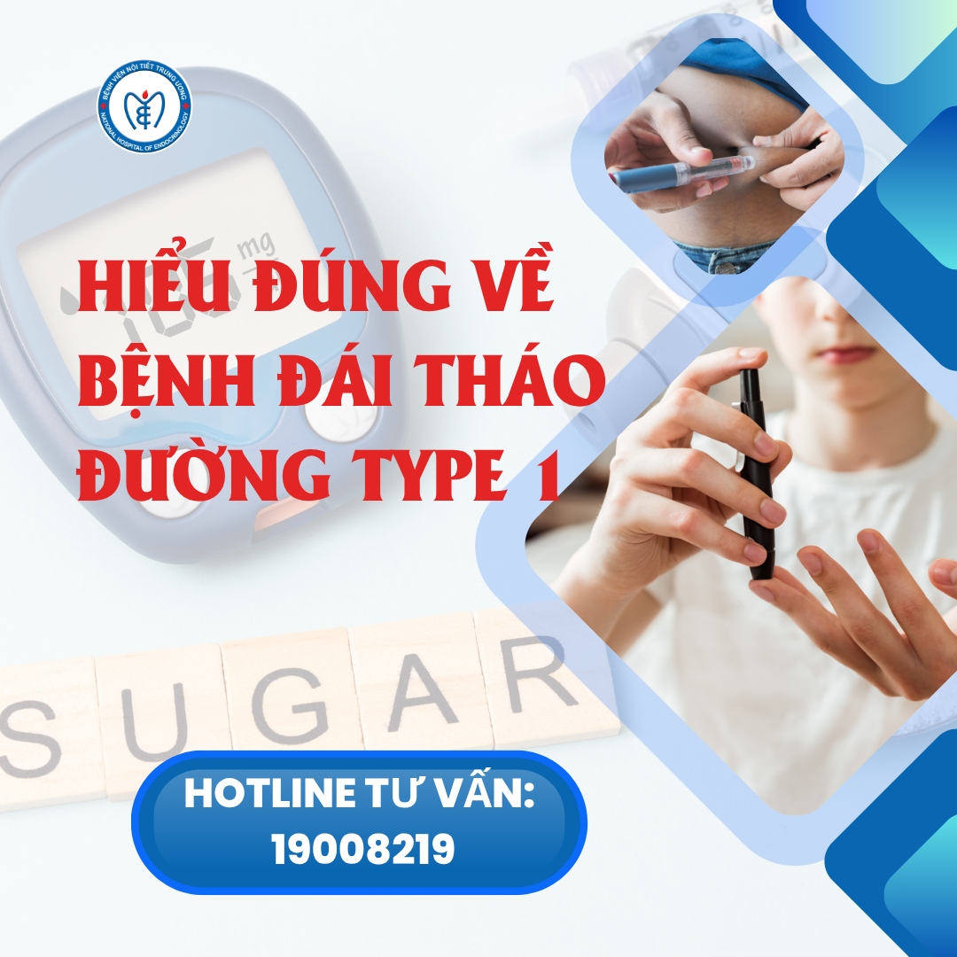 Hiểu đúng về bệnh đái tháo đường type 1