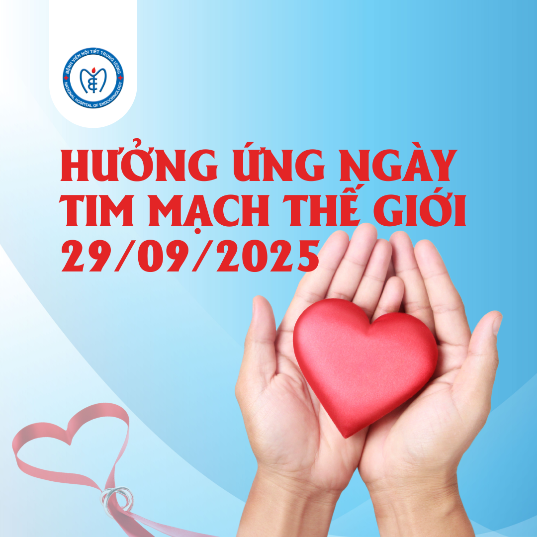 Hưởng ứng ngày tim mạch Thế giới 29/9/2025 – “Đừng bỏ lỡ một nhịp đập nào”