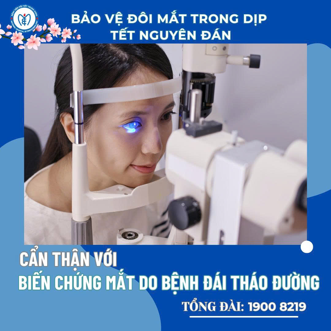 Chăm sóc mắt cho người bệnh đái tháo đường trong dịp Tết Nguyên đán