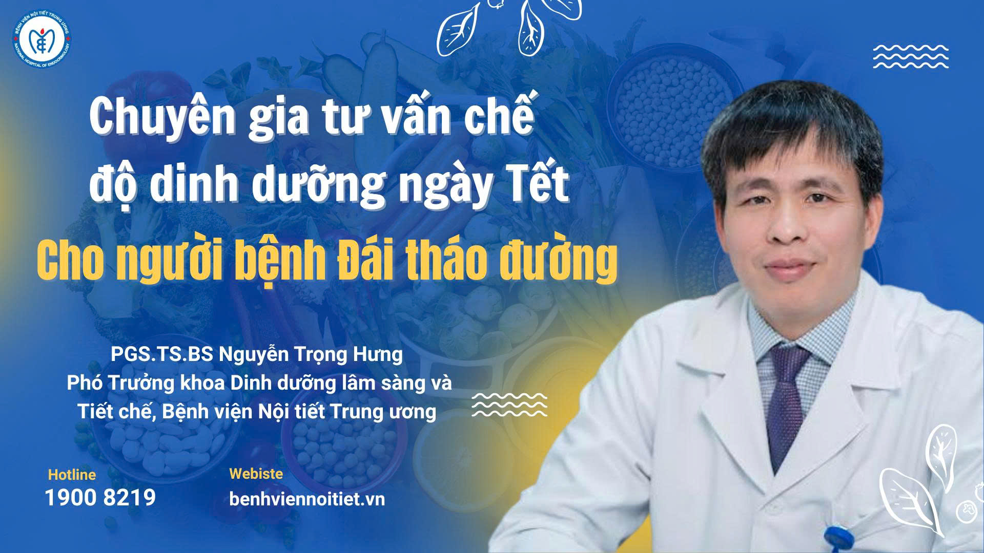 Chuyên gia tư vấn chế độ dinh dưỡng ngày Tết cho người bệnh đái tháo đường