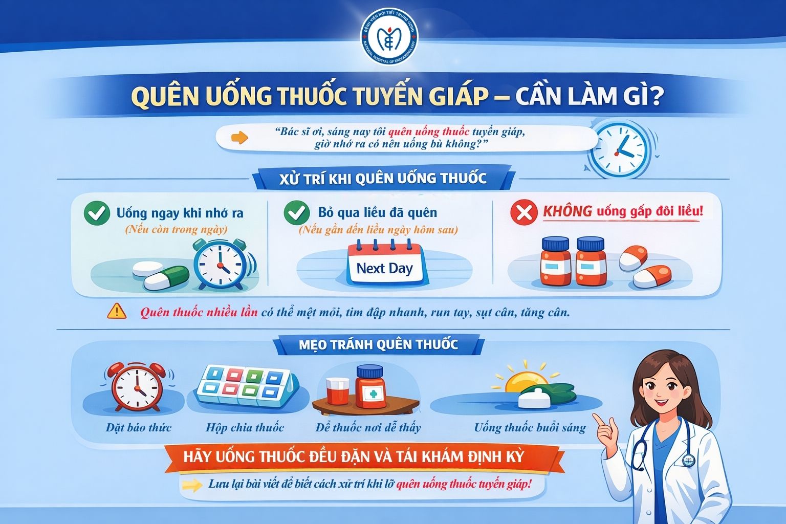 Quên uống thuốc tuyến giáp phải làm sao? Bác sĩ hướng dẫn cách xử trí đúng