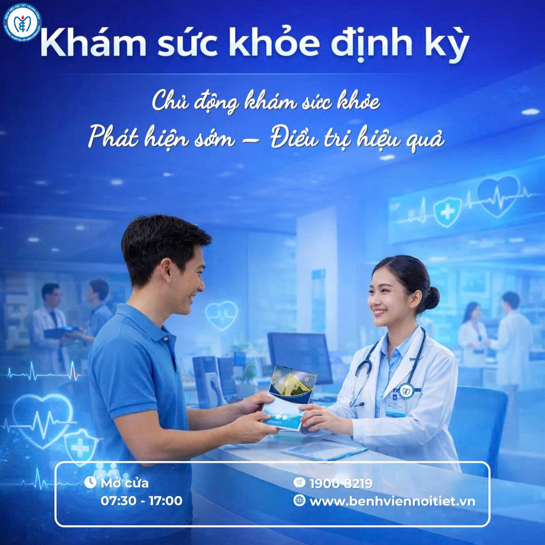Chủ động khám tầm soát bệnh nội tiết – Đái tháo đường để bảo vệ sức khỏe lâu dài