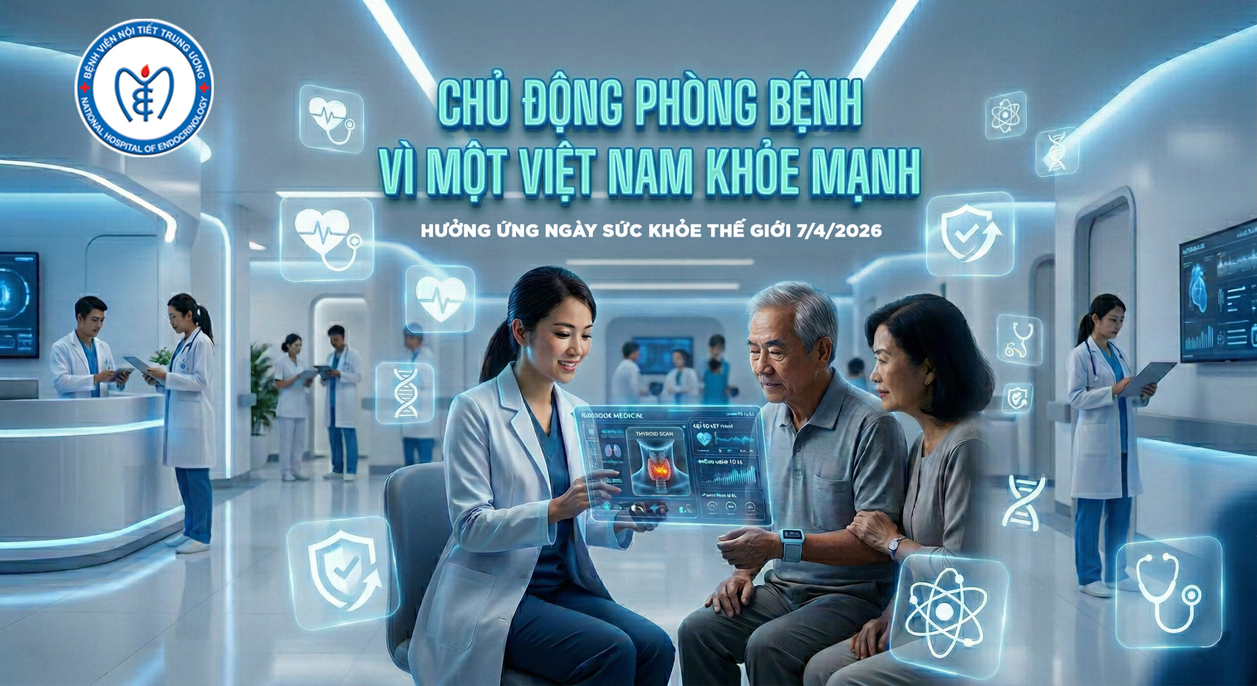 Bệnh viện Nội tiết Trung ương hưởng ứng Ngày Sức khỏe Thế giới 07/4/2026: “Chủ động phòng bệnh – Vì một Việt Nam khỏe mạnh”