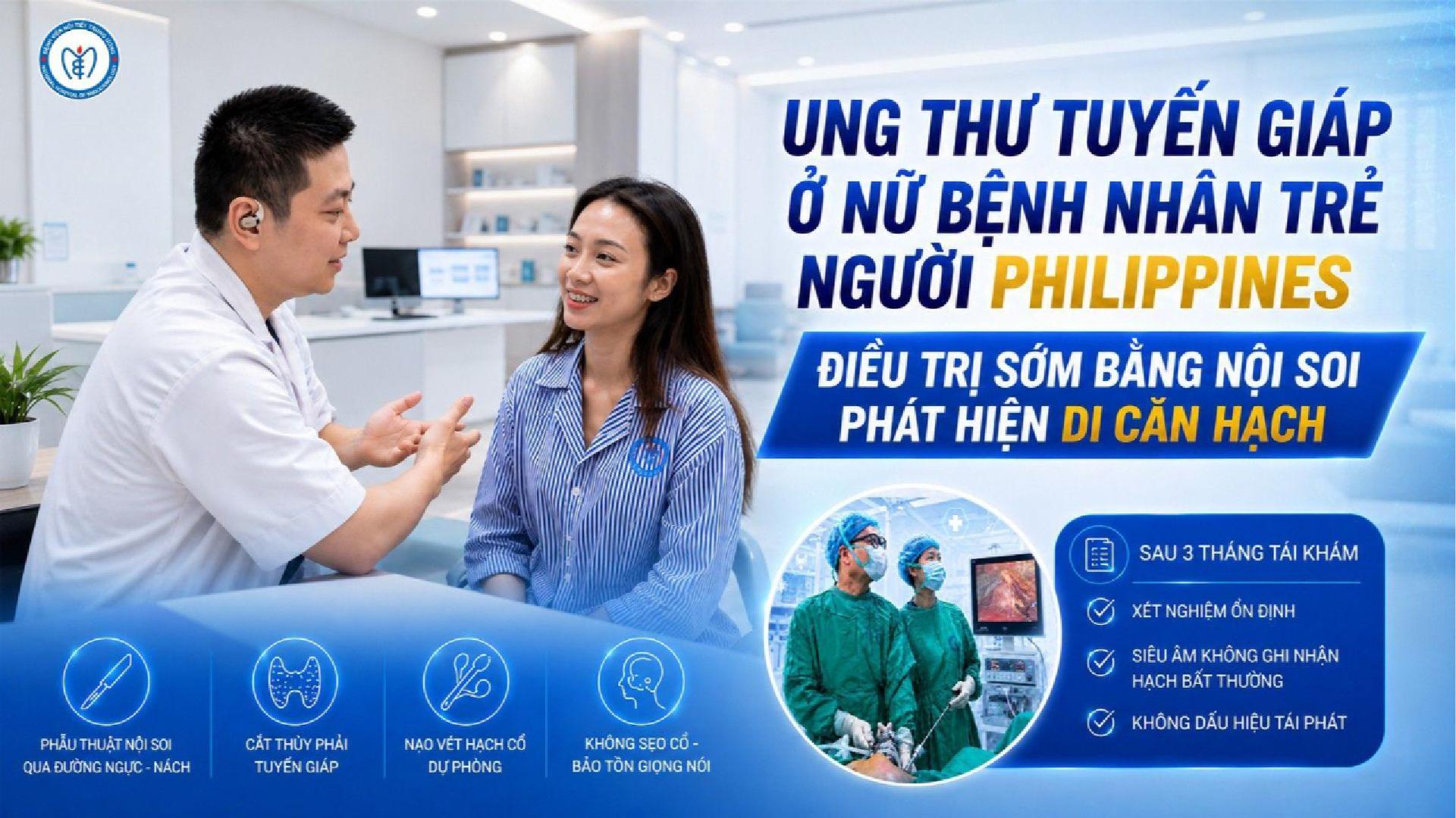 PHẪU THUẬT NỘI SOI UNG THƯ TUYẾN GIÁP CHO NỮ BỆNH NHÂN TRẺ NGƯỜI PHILIPPINES