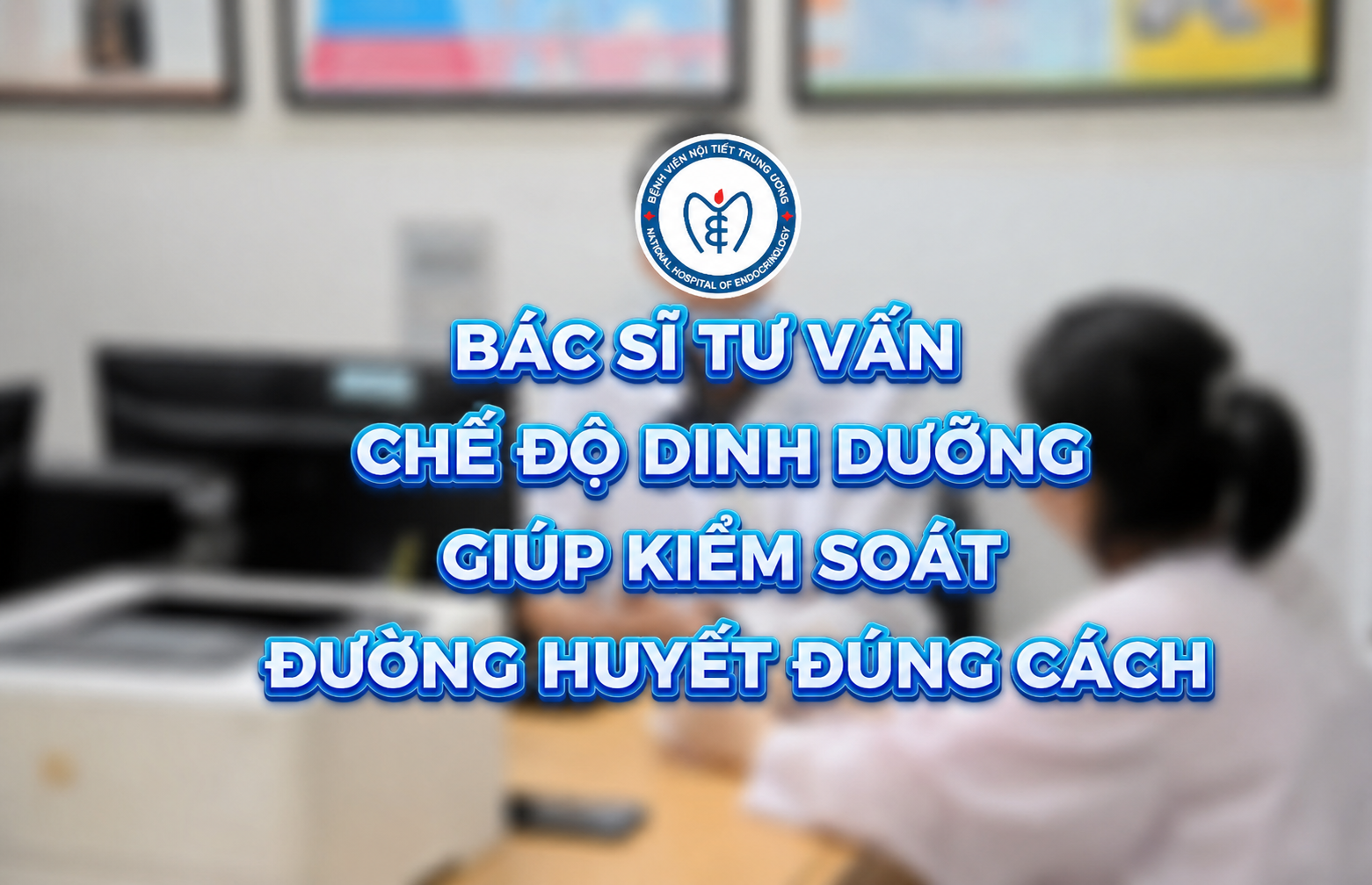 BÁC SỸ TƯ VẤN CHẾ ĐỘ DINH DƯỠNG GIÚP KIỂM SOÁT ĐƯỜNG HUYẾT ĐÚNG CÁCH Ở BỆNH NHÂN ĐÁI THÁO ĐƯỜNG THAI KỲ